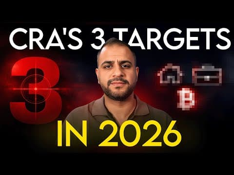 CRA's 3 Biggest Audit Targets In 2026